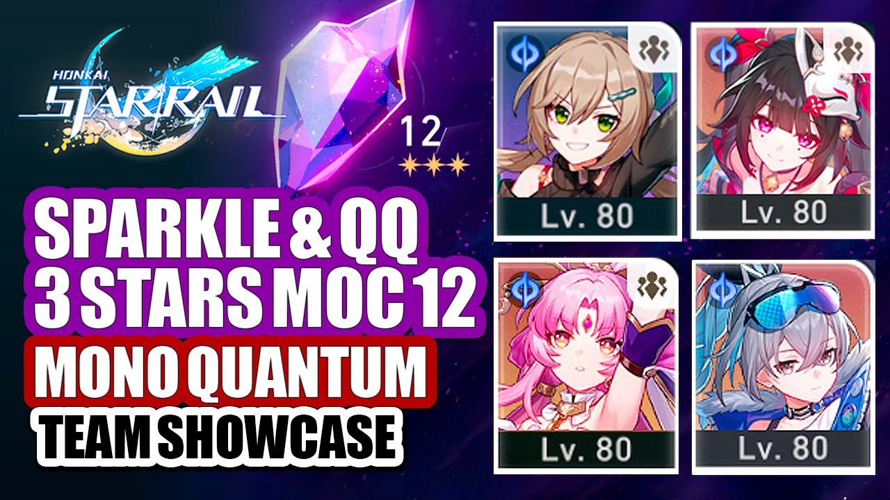 Sparkle With Qingque MOC 12 3-Stars Damage Showcase | Mono Quantum Team Comp | Honkai Star Rail 2.0