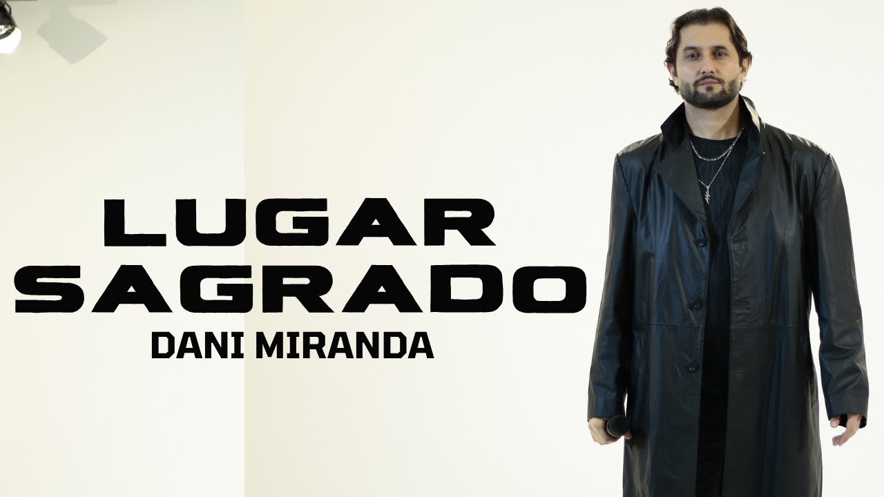 Lugar Sagrado - Dani Miranda(Videoclipe Oficial)
