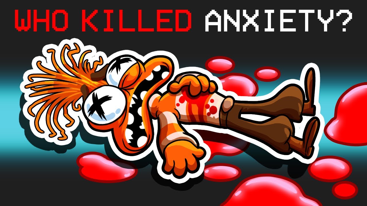 WHO KILLED ANXIETY in All Out Murder Mystery
