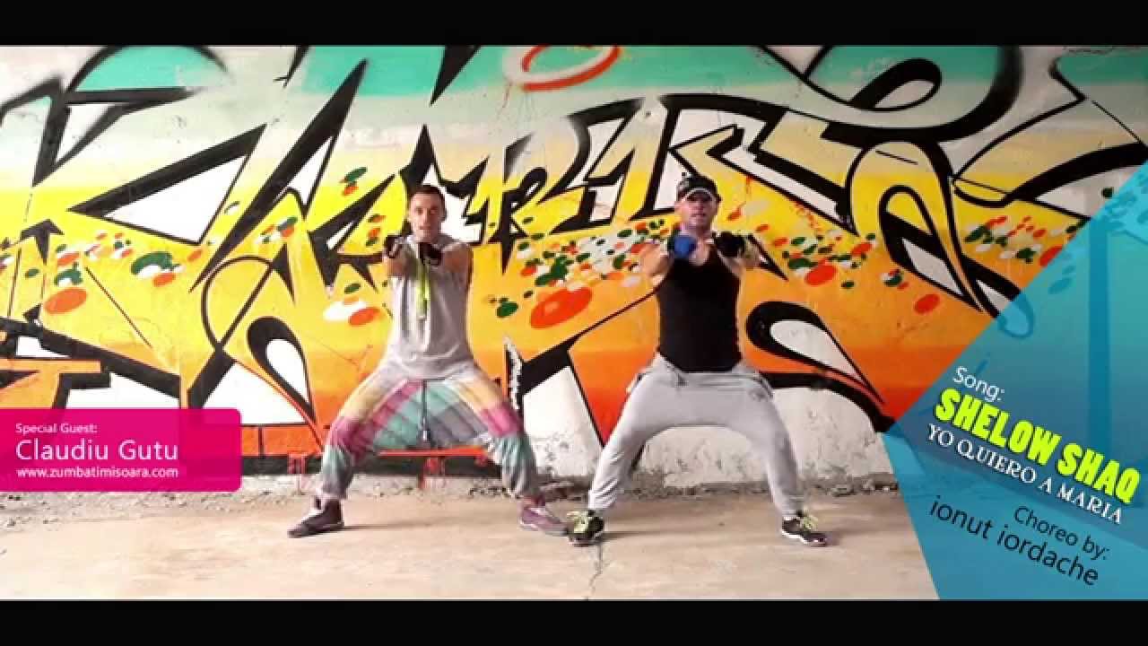 Shelow Shaq - Yo Quiero a Maria * Zumba Dembow by Ionut Iordache feat Claudiu Gutu