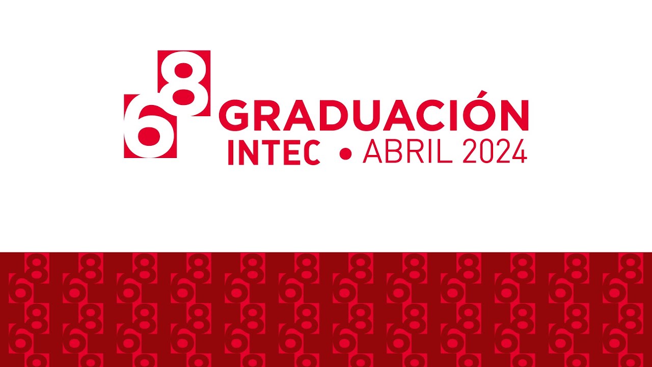 INTEC | Ceremonia de Graduación 68