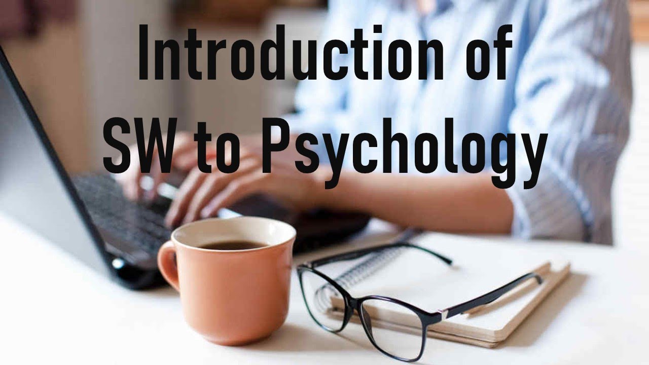Introduction of Social Work to Psychology