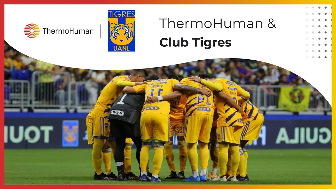 Club Tigres x ThermoHuman