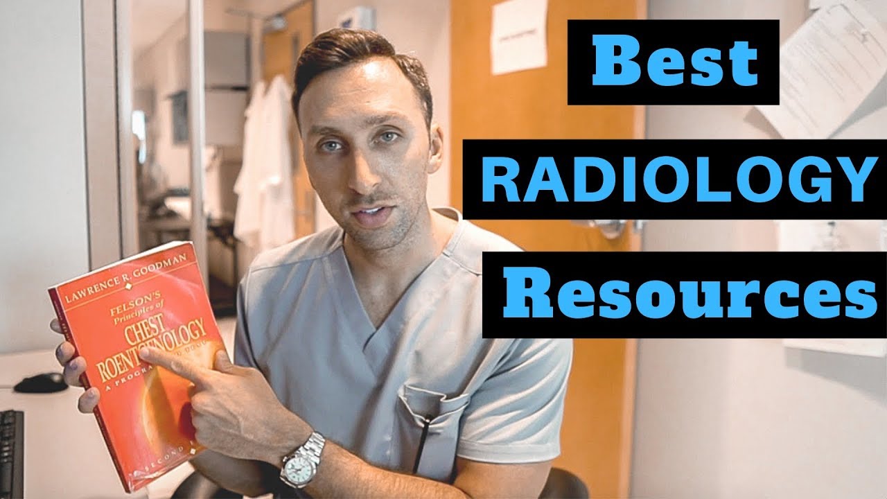 How to learn Radiology from a Radiologist - The Best Resources!