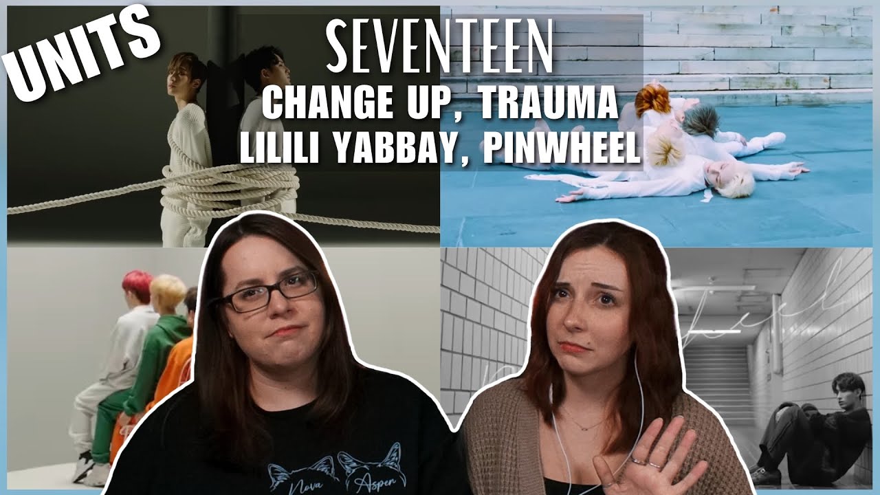SEVENTEEN(세븐틴) UNITS : 'CHANGE UP' + 'TRAUMA' + '13월의 춤' (LILILI YABBAY) + 'PINWHEEL' Reaction