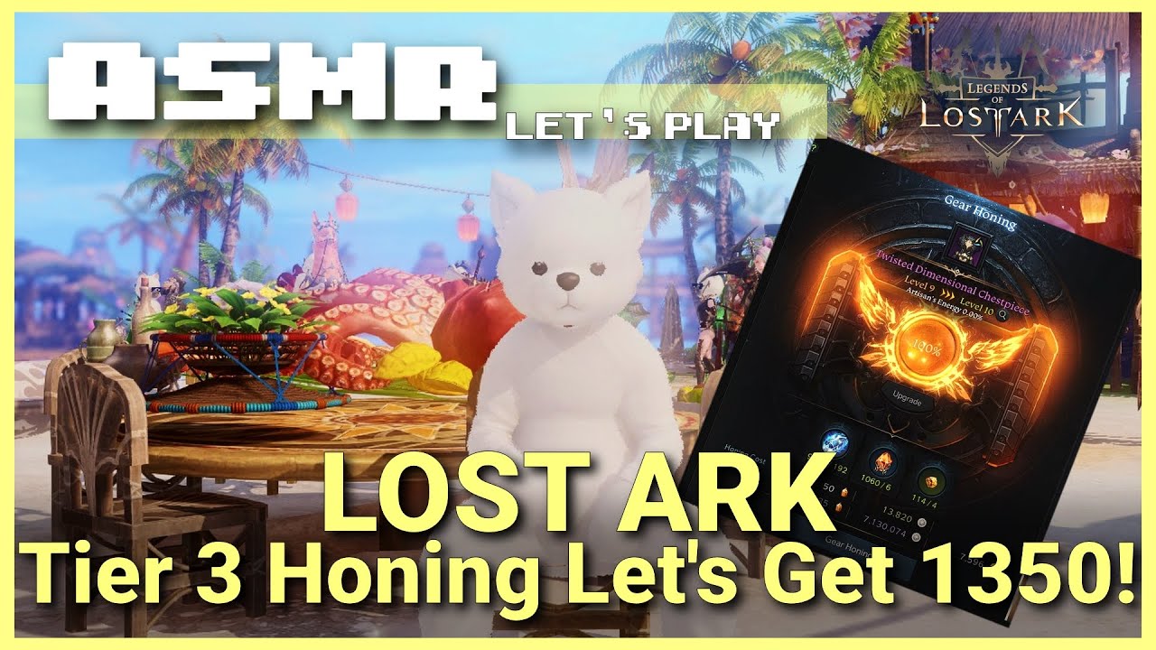 ASMR | Lost Ark | Tier 3 Honing! Let's Get 1350! | Ear to Ear & Keyboard Sounds ⭐