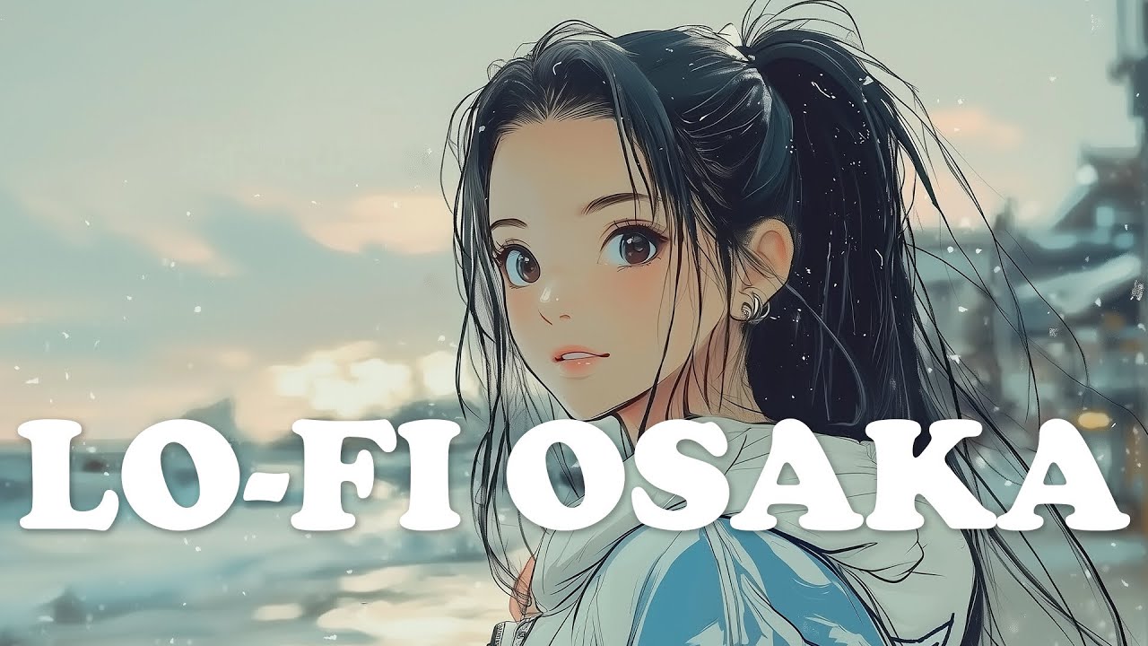【𝐋𝐨-𝐅𝐢 𝐎𝐬𝐚𝐤𝐚】 Winter Sea Lounge 🎧 /  Focus Mix / Downtempo, Chill vibes (Work/Study/Deep Thoughts)