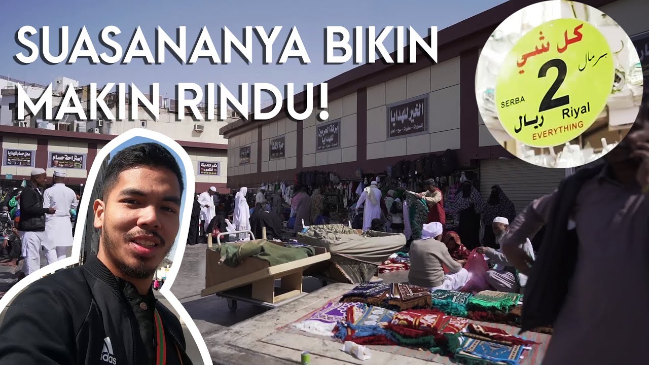 PASAR (LUMAYAN) MURAH DI MADINAH, DEKET BANGET!