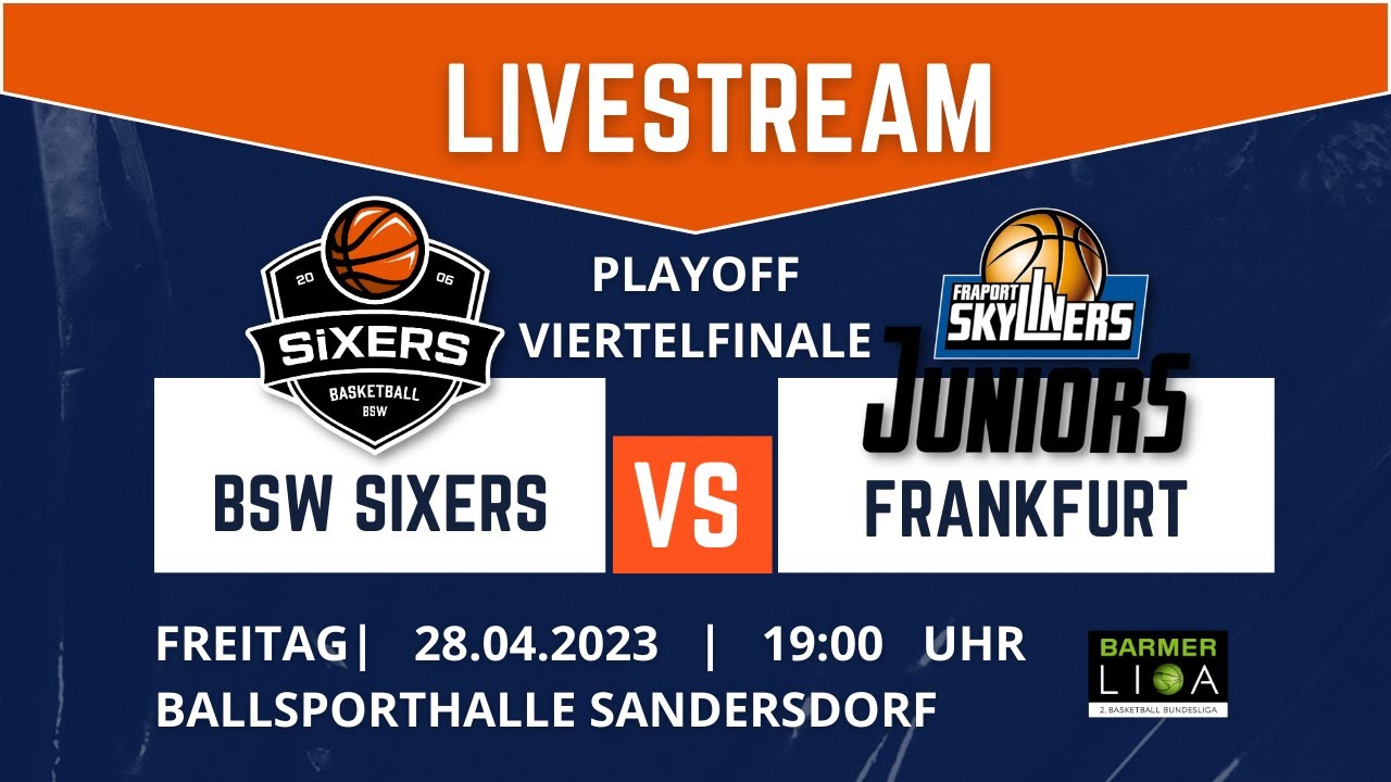 BSW Sixers vs. FRAPORT SKYLINERS Juniors - Playoff Viertelfinale