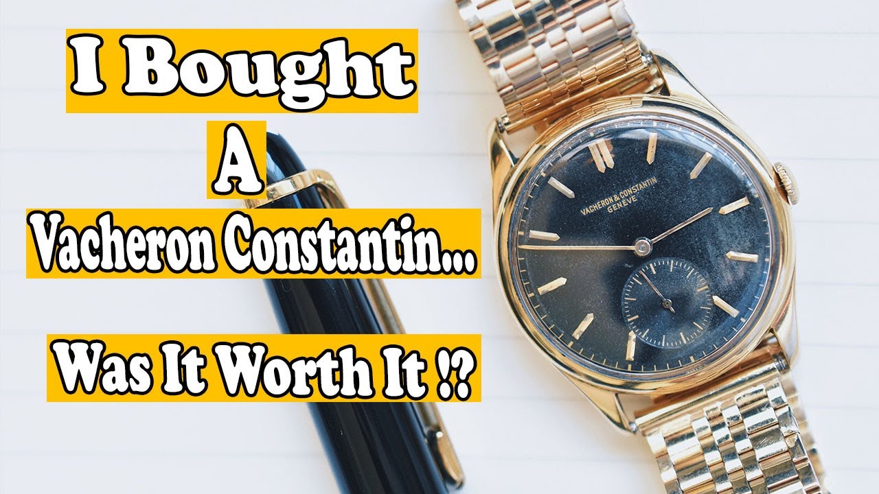 I Bought A Vacheron Constantin... Was It Worth It?!