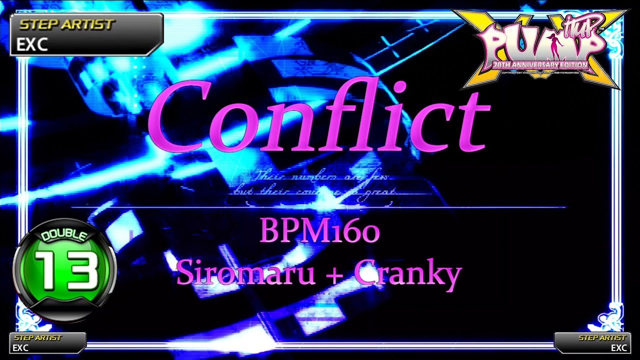 [PUMP IT UP XX] Conflict D13