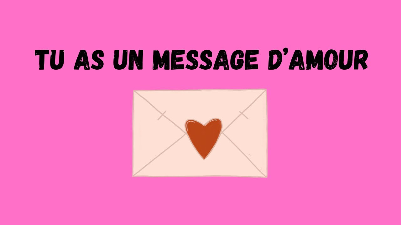 🧡TU AS UN MESSAGE D’AMOUR DE TON AUTRE 🍀
