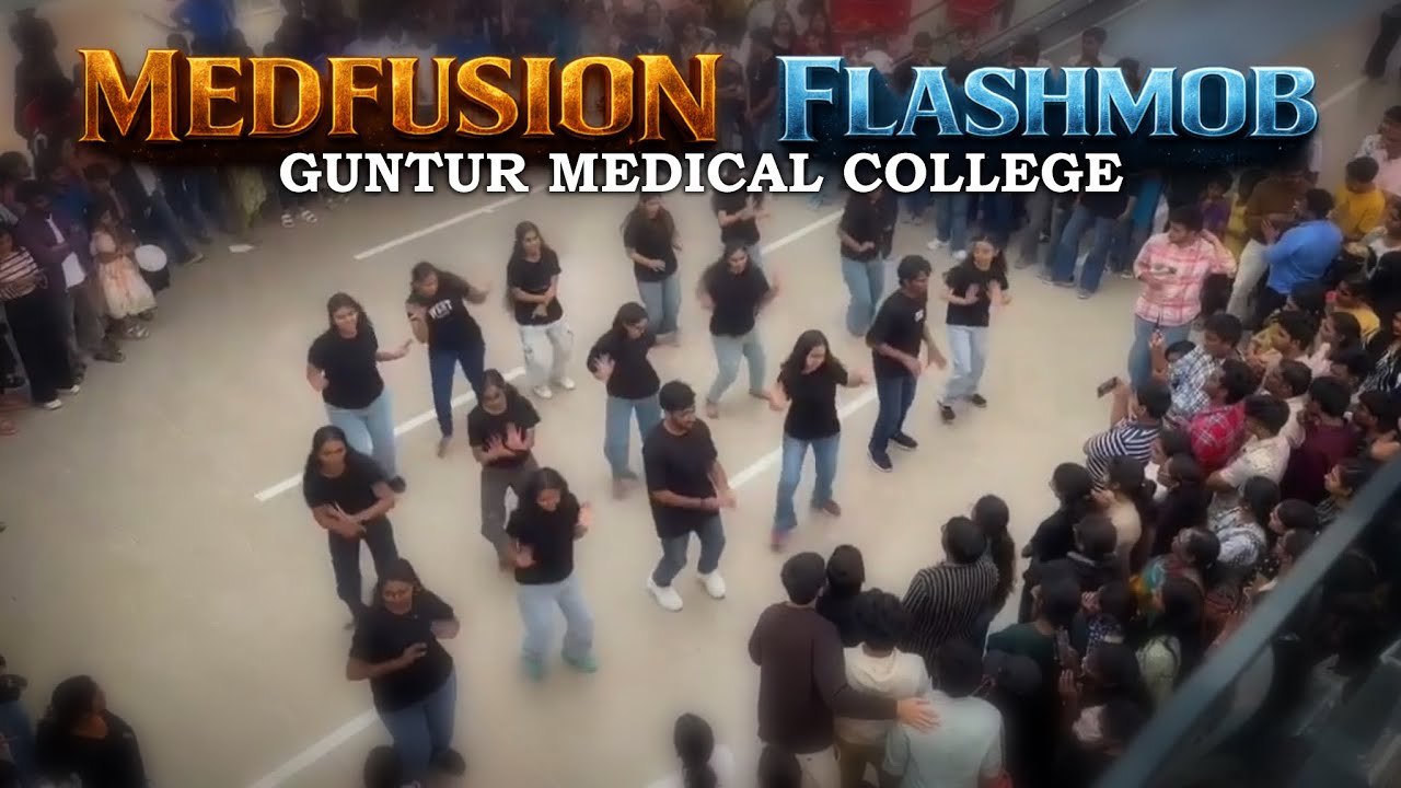 Guntur Medical College FLASHMOB for MEDFUSION 2026 | Mega Medical Exhibition | February 2nd 2026