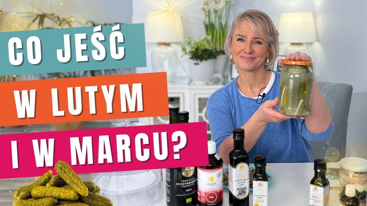 ZDROWE JEDZENIE w lutym i marcu. Co jeść i suplementować przed wiosną? Moje tipy/ GREEN CANOE