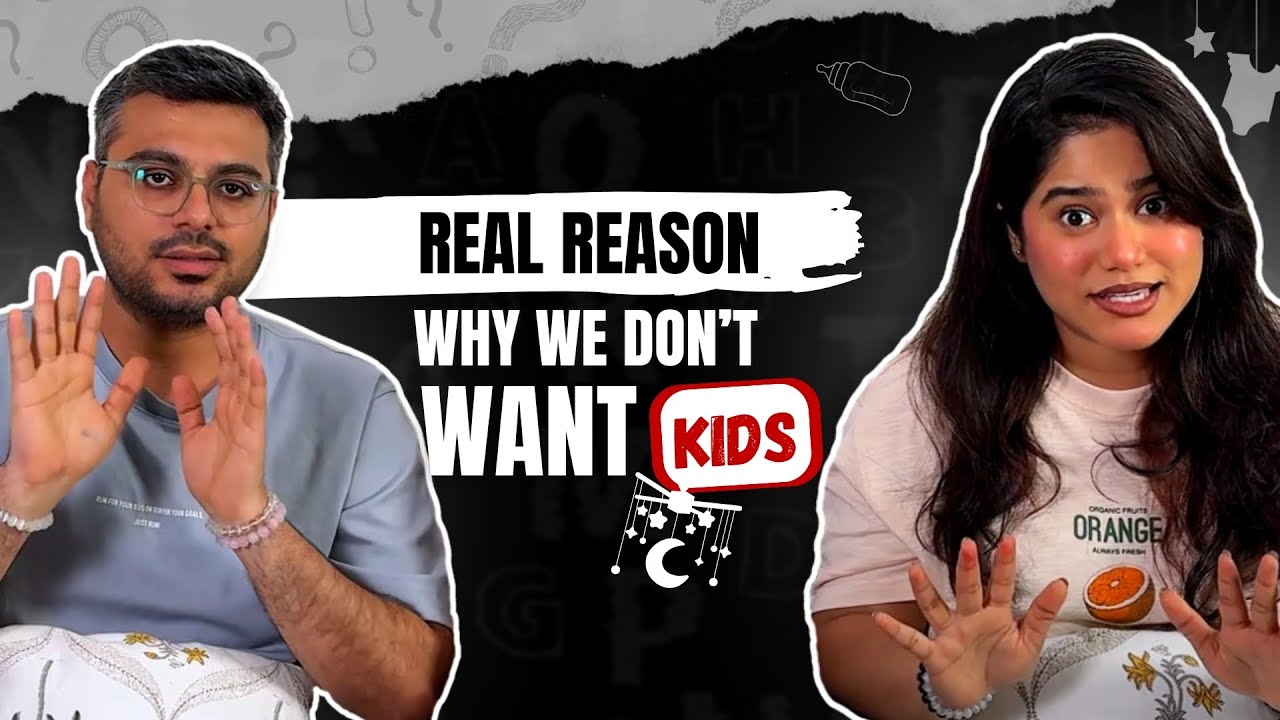 10 REASONS - WHY WE DON&rsquo;T WANT👶🏻 KIDS❌ | Childfree Life - Vishakha Divesh &hearts;️