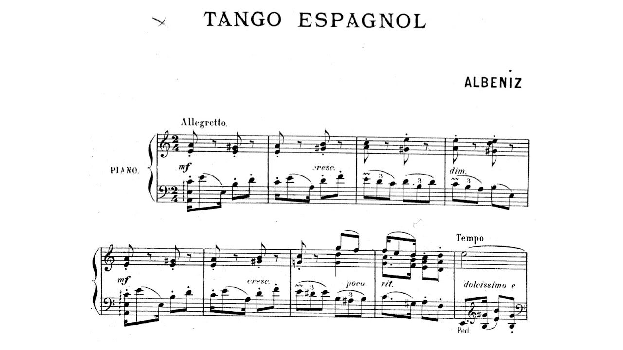 Isaac Alb&eacute;niz: Tango espagnol op. 164 No. 2 in A minor (with score)