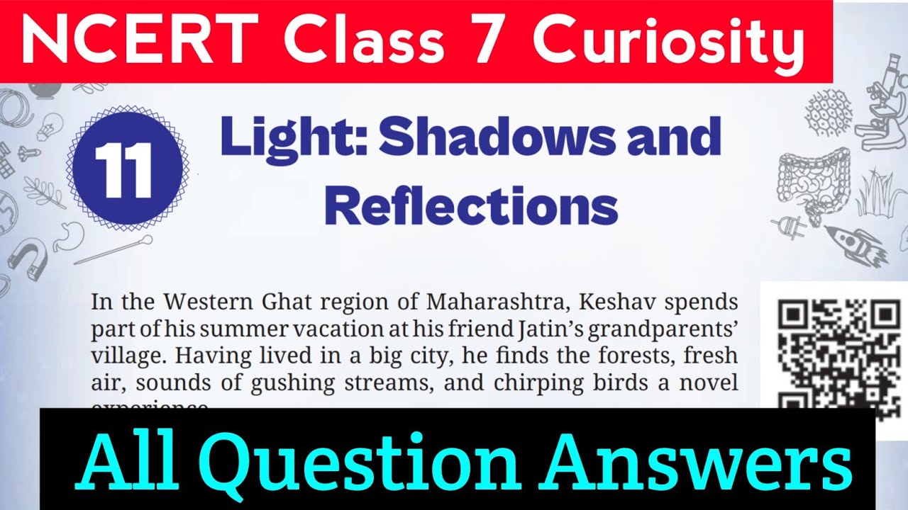 NCERT Class 7 Science Curiosity Chapter 11 Light:Shadows and Reflection Question Answers | 