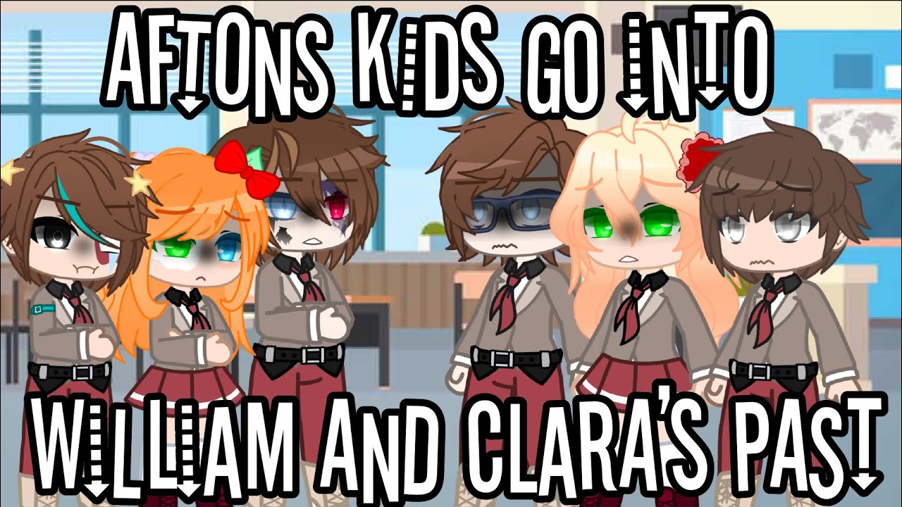 Afton kids go to William and Clara’s past (Gacha Club fnaf)