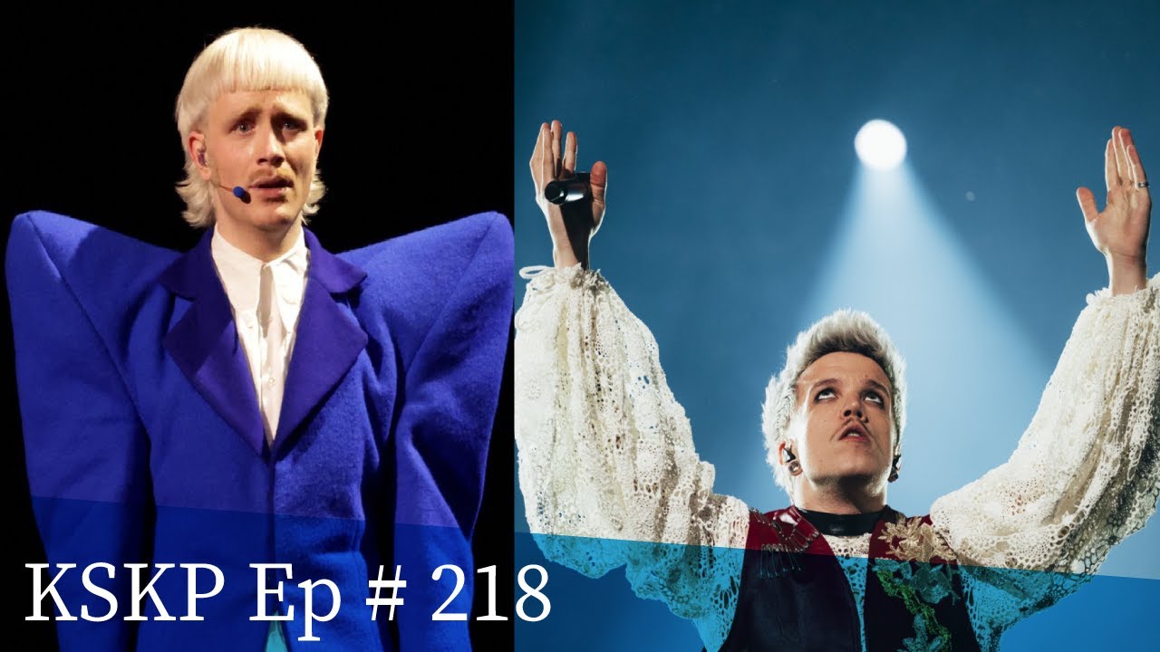 Eurovision 2024 KSKP Episode #218