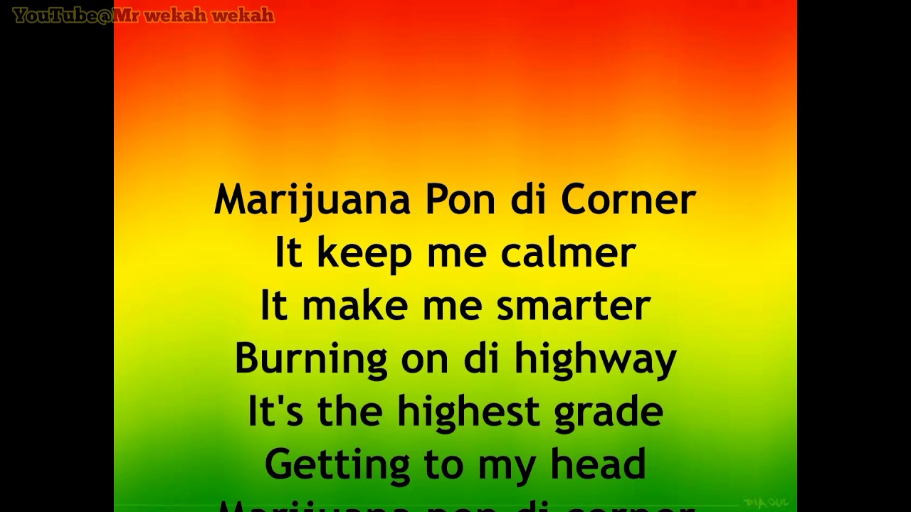 Richie Spice - Marijuana Pon De Corner (lyrics)