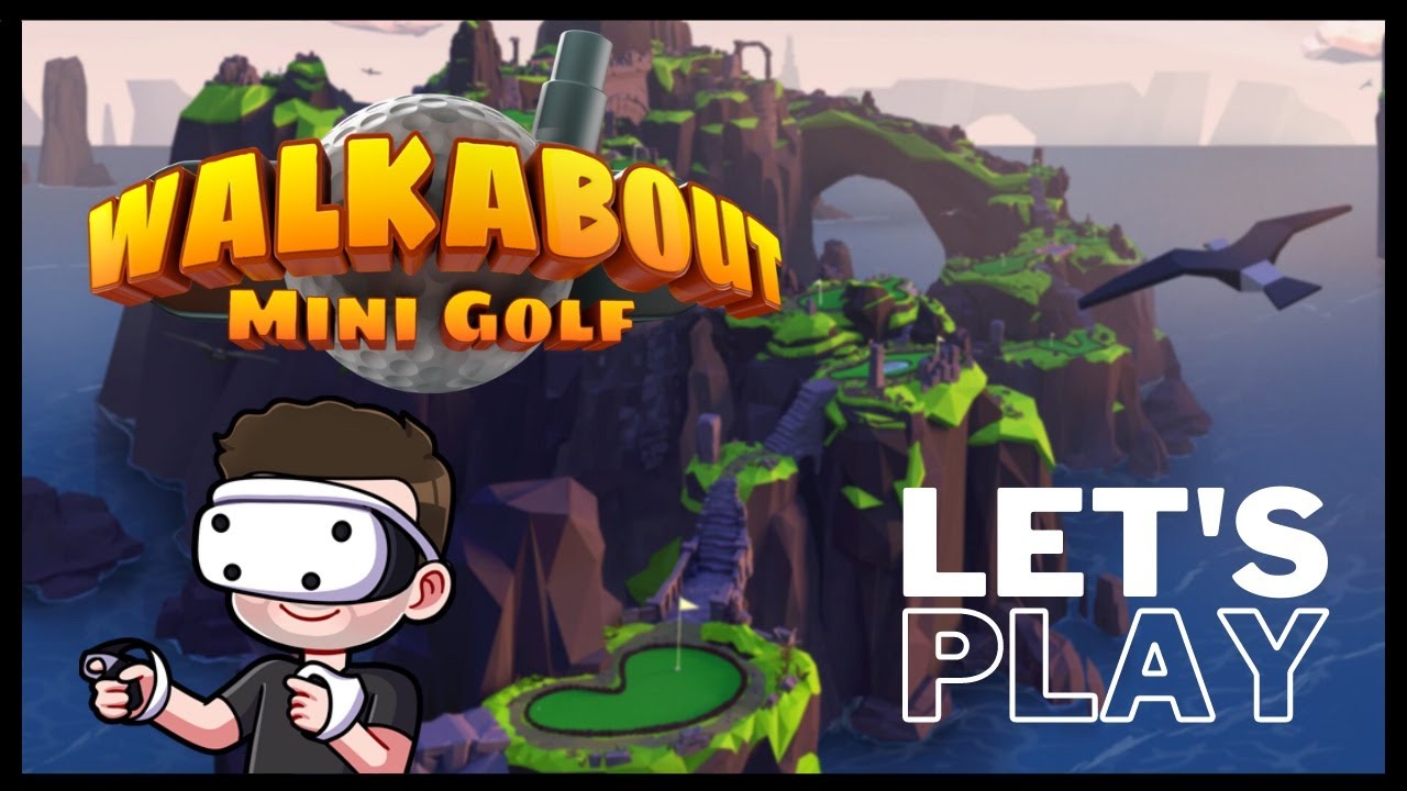 Fore! Developer face-off & talkabout | Let’s Play Walkabout Mini Golf