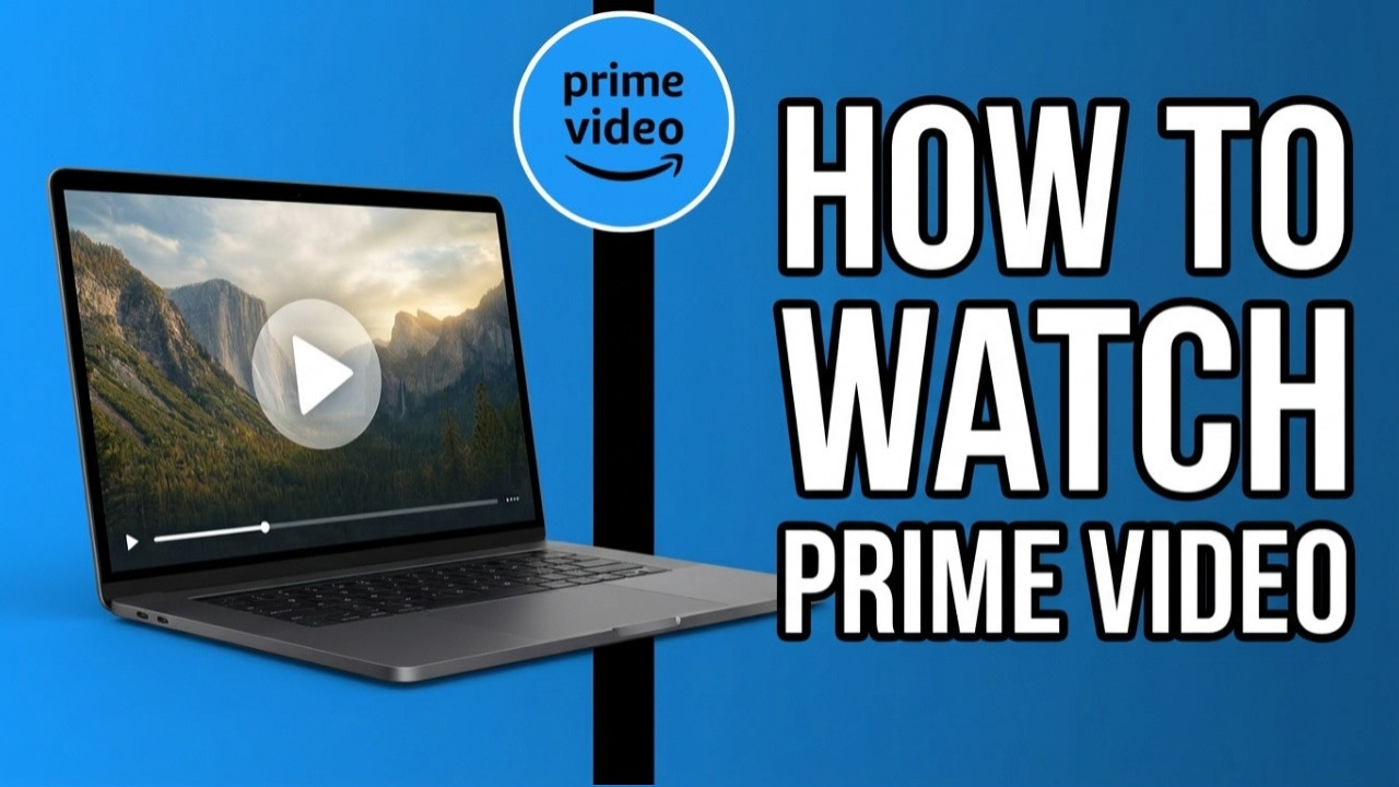 How To Watch Prime Video On PC or Laptop (Full Guide)