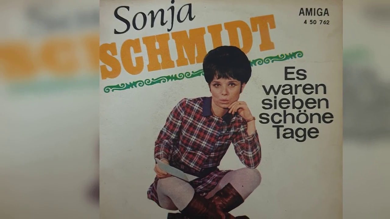 Sonja Schmidt - Es waren sieben schöne Tage