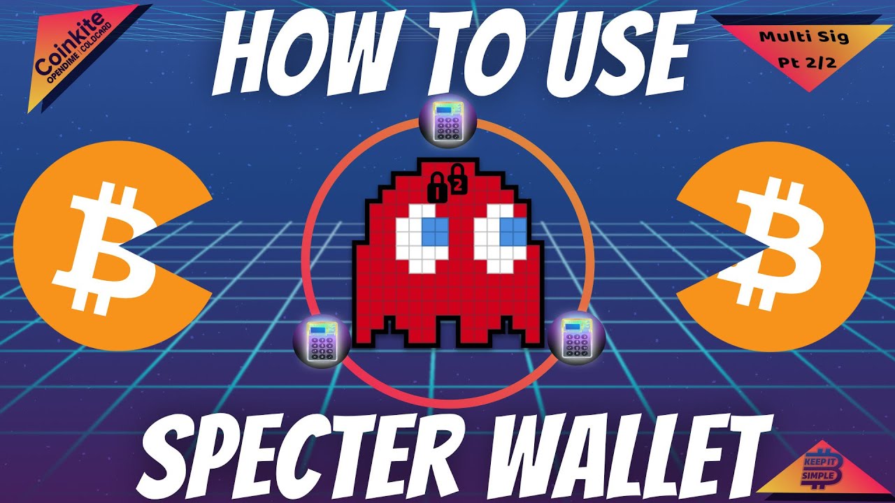How To Use Specter Multi Signature