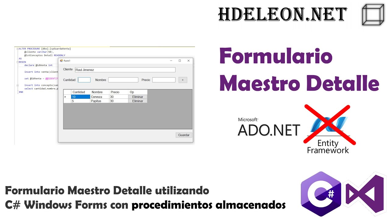 Formulario Maestro Detalle utilizando C# .Net Windows Forms con procedimientos almacenados