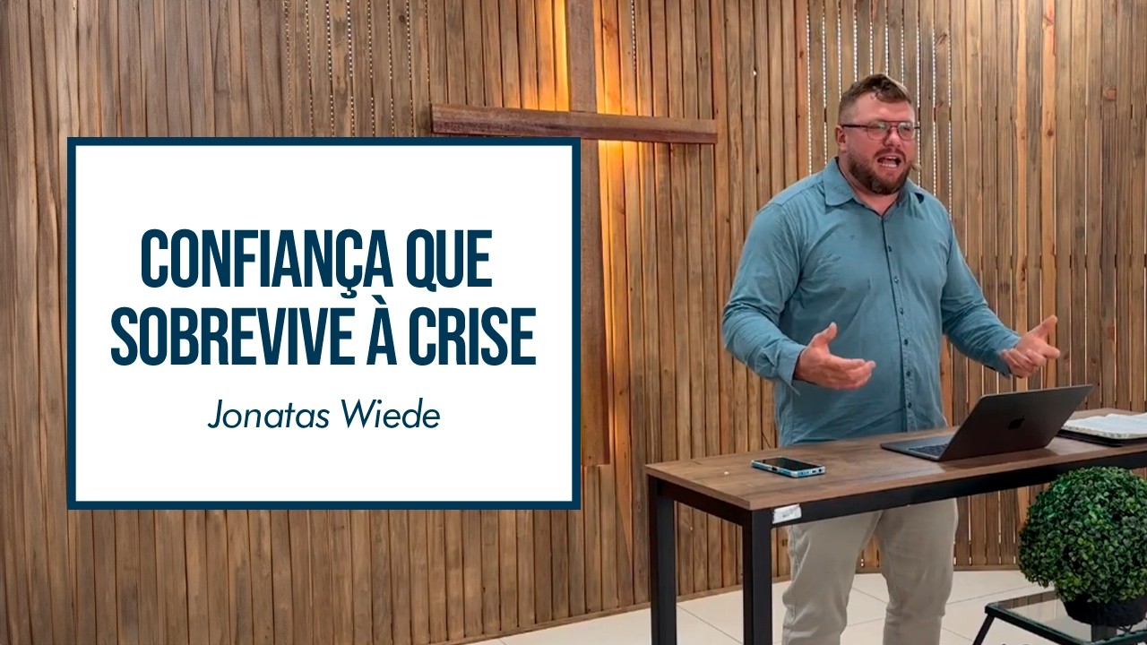 Salmo 31- A confiança que não é abalada- Jonatas Wiede