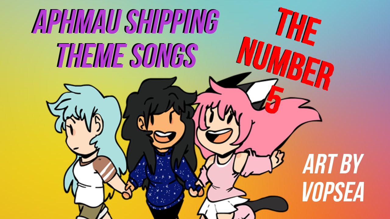 Aphmau Shipping Theme Songs - The Number 5.