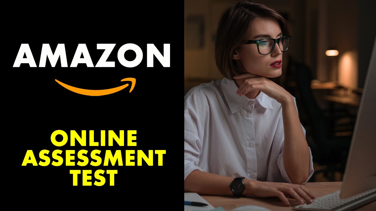 HOW TO PASS AMAZON ONLINE ASSESSMENT TEST – Questions, ANSWERS & Solutions