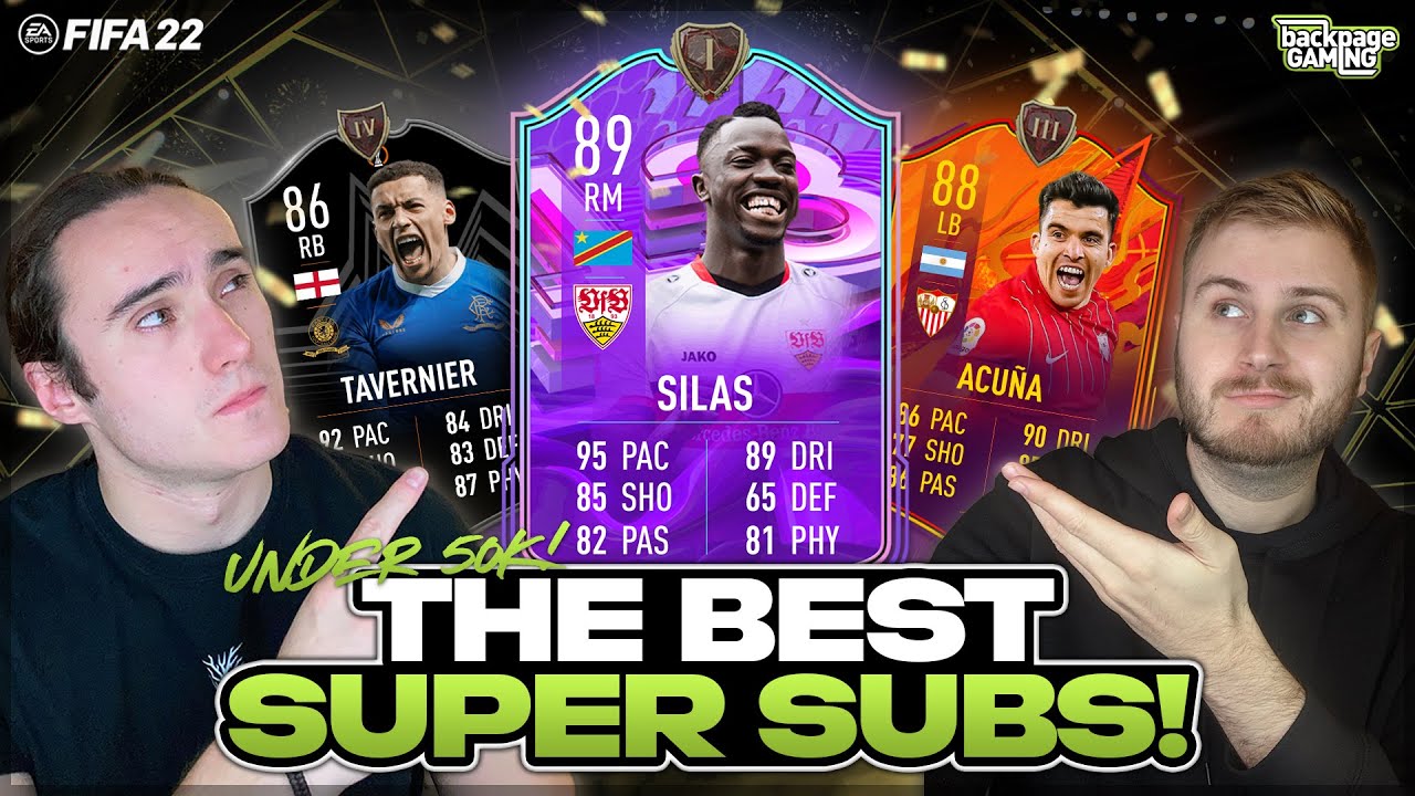 THE BEST SUPER SUBS UNDER 50K IN FIFA 22! 👑 FIFA 22 Ultimate Team