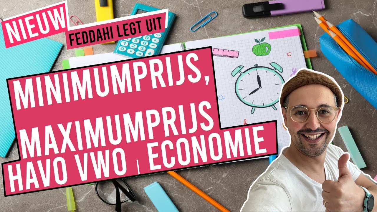 MINIMUMPRIJS EN MAXIMUMPRIJS | ECONOMIE | HAVO | VWO