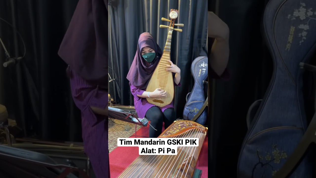 Tim Mandarin GSKI PIK, Alat: Pi Pa
