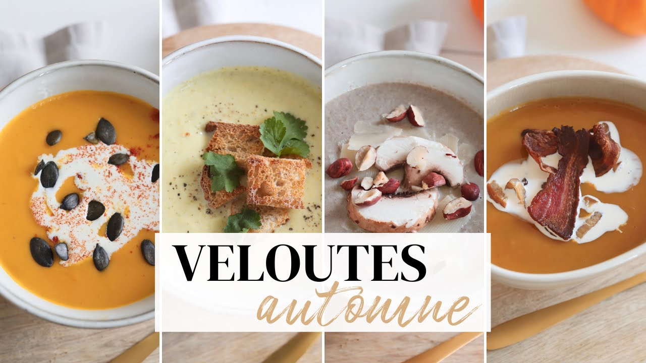 RECETTES - 4 veloutés savoureux pour l'automne