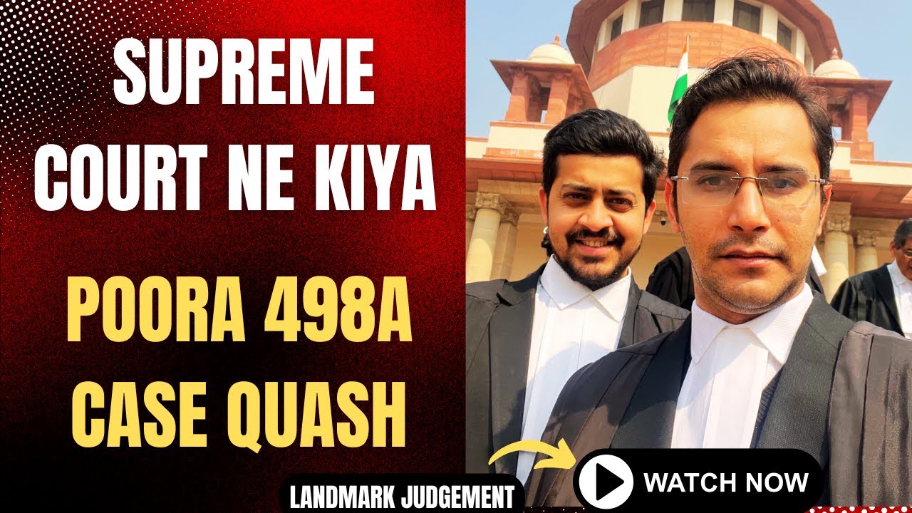 Supreme Court Ne kiya Poora 498a Quash..#law #lawyer #legal