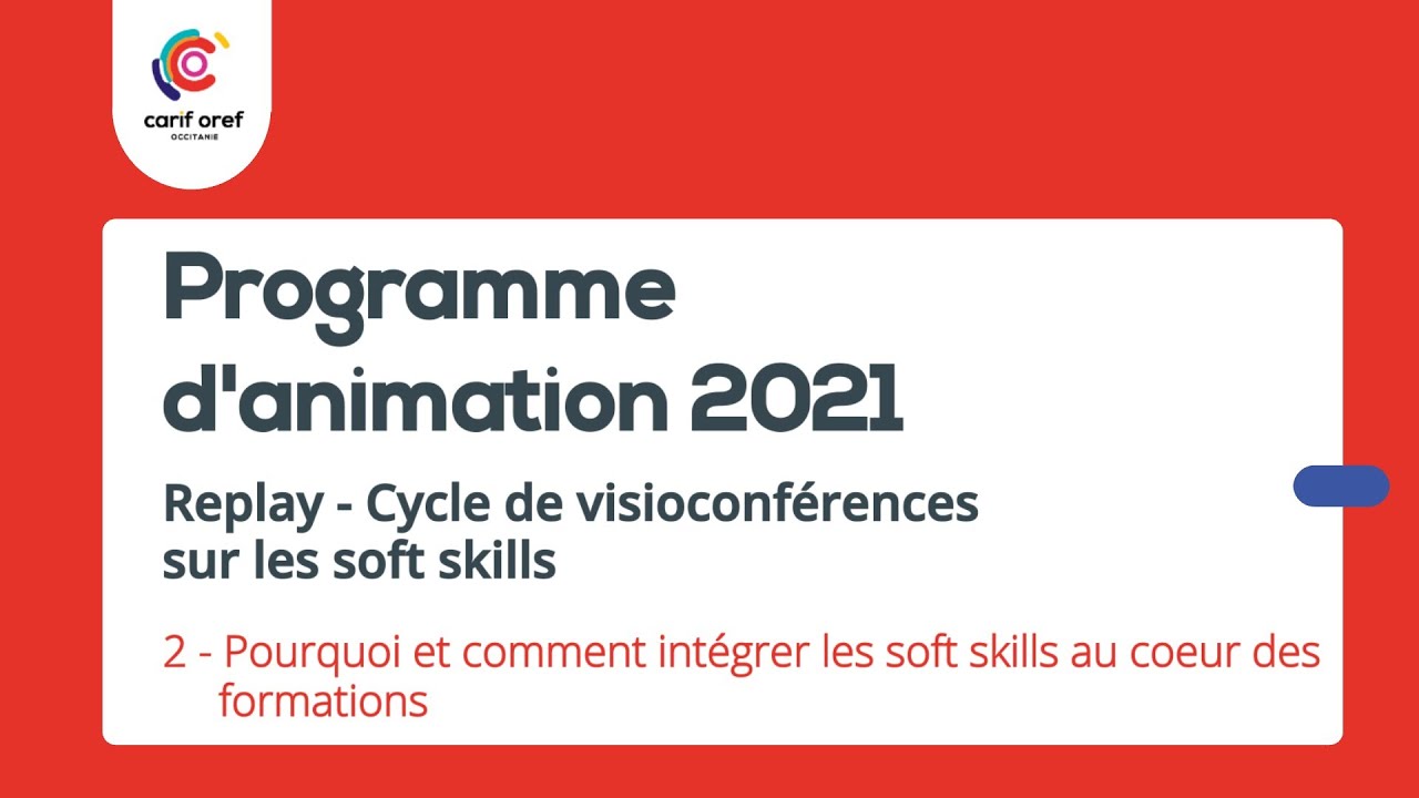 Soft Skills 2 - Pourquoi et comment intégrer les soft skills au coeur des formations