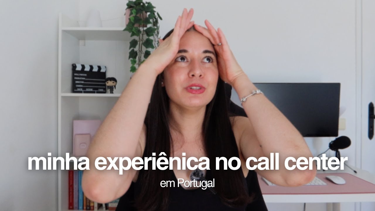 Minha experiência trabalhando como operadora de Call Center em Portugal 📞 🇵🇹