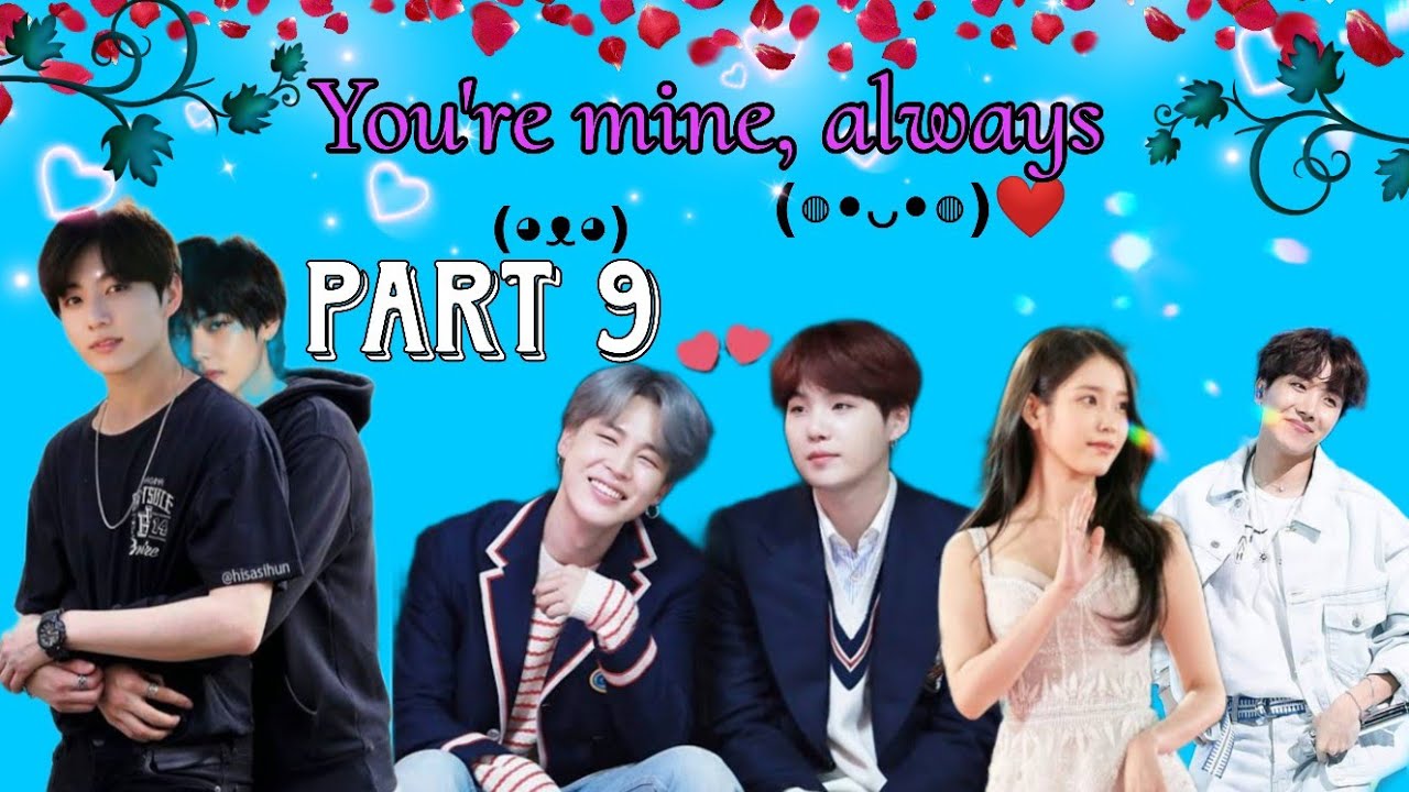You're mine,always 💘 part 9 💘 BTS hindi dub love story 💞 #bts #teakook💜💚 #yoonmin #btslove