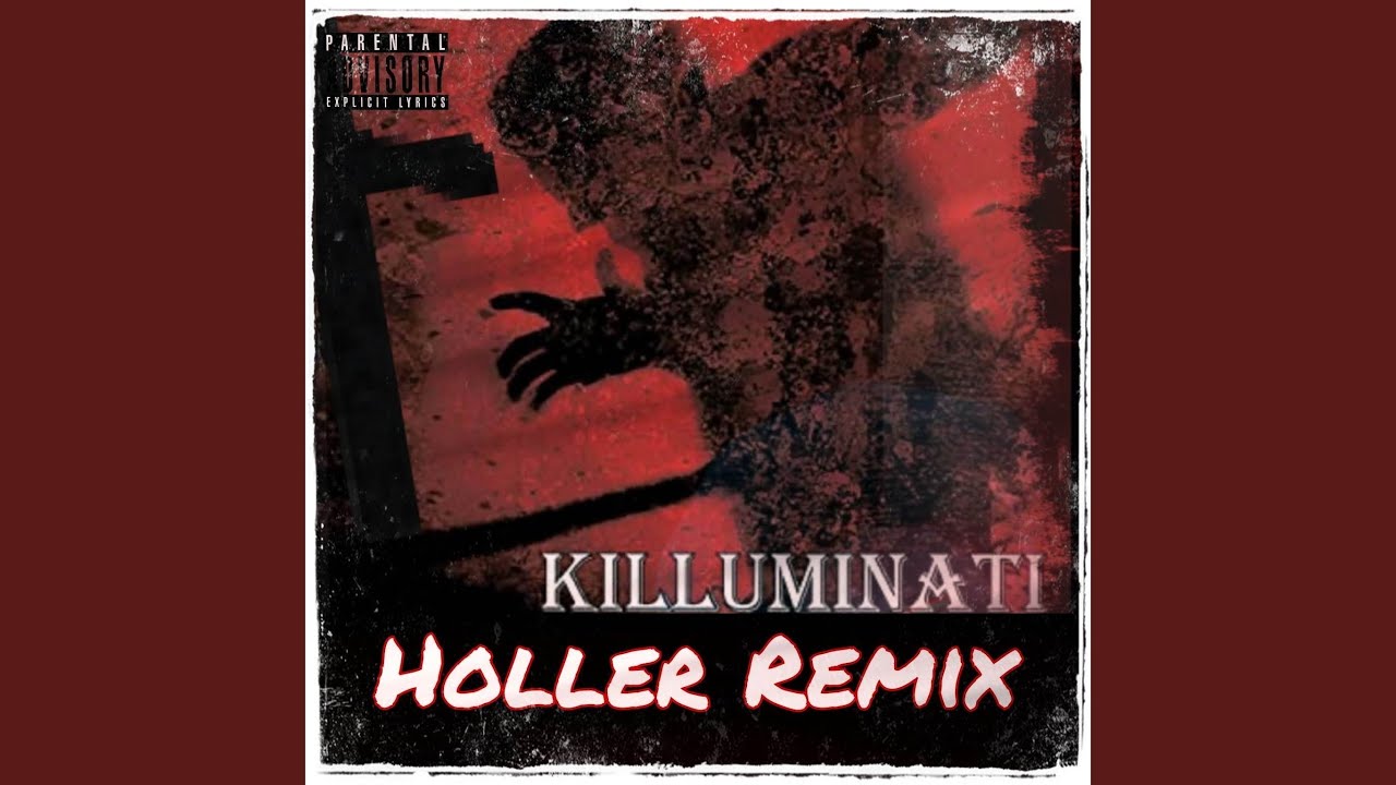 Holler Remix