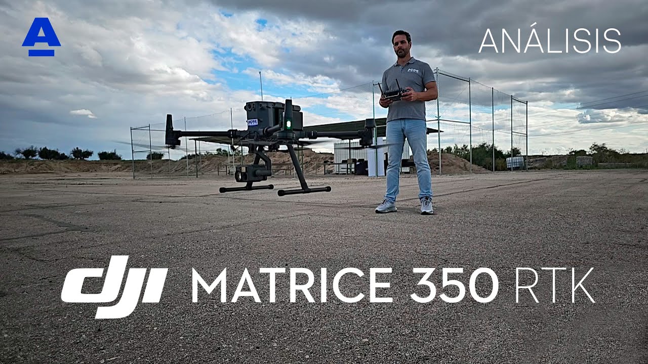 Análisis DJI Matrice 350 RTK - ACRE Surveying Solutions