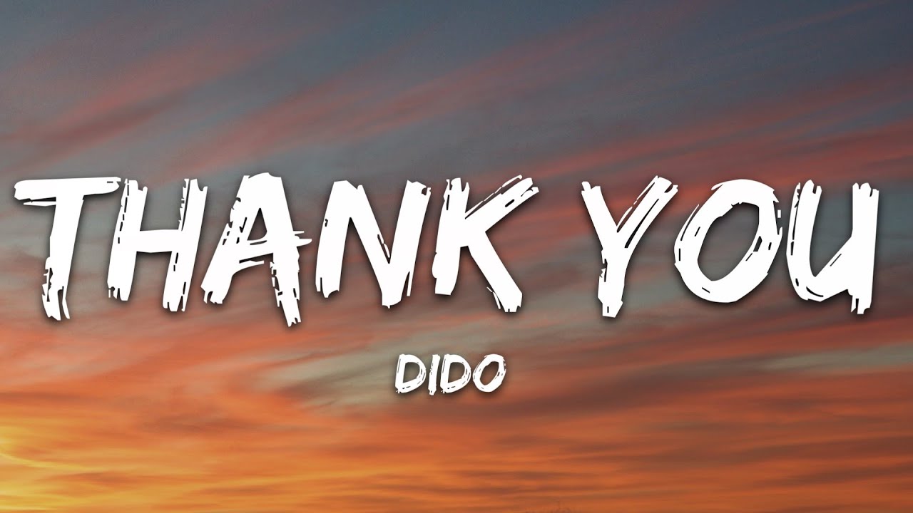 Dido - Thank You (tekst)