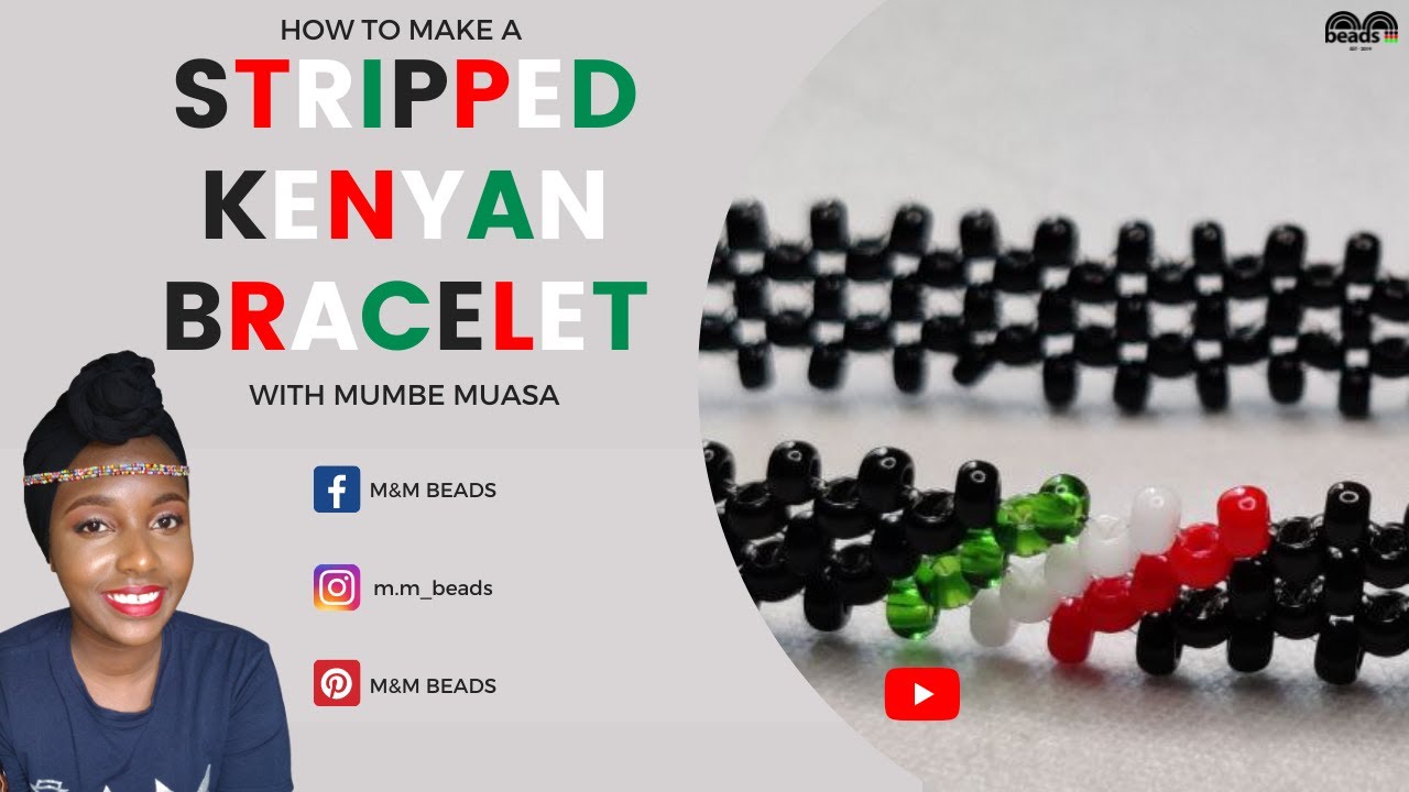 How to bead the Stripped Kenyan Bracelet (Happy Madaraka Day)