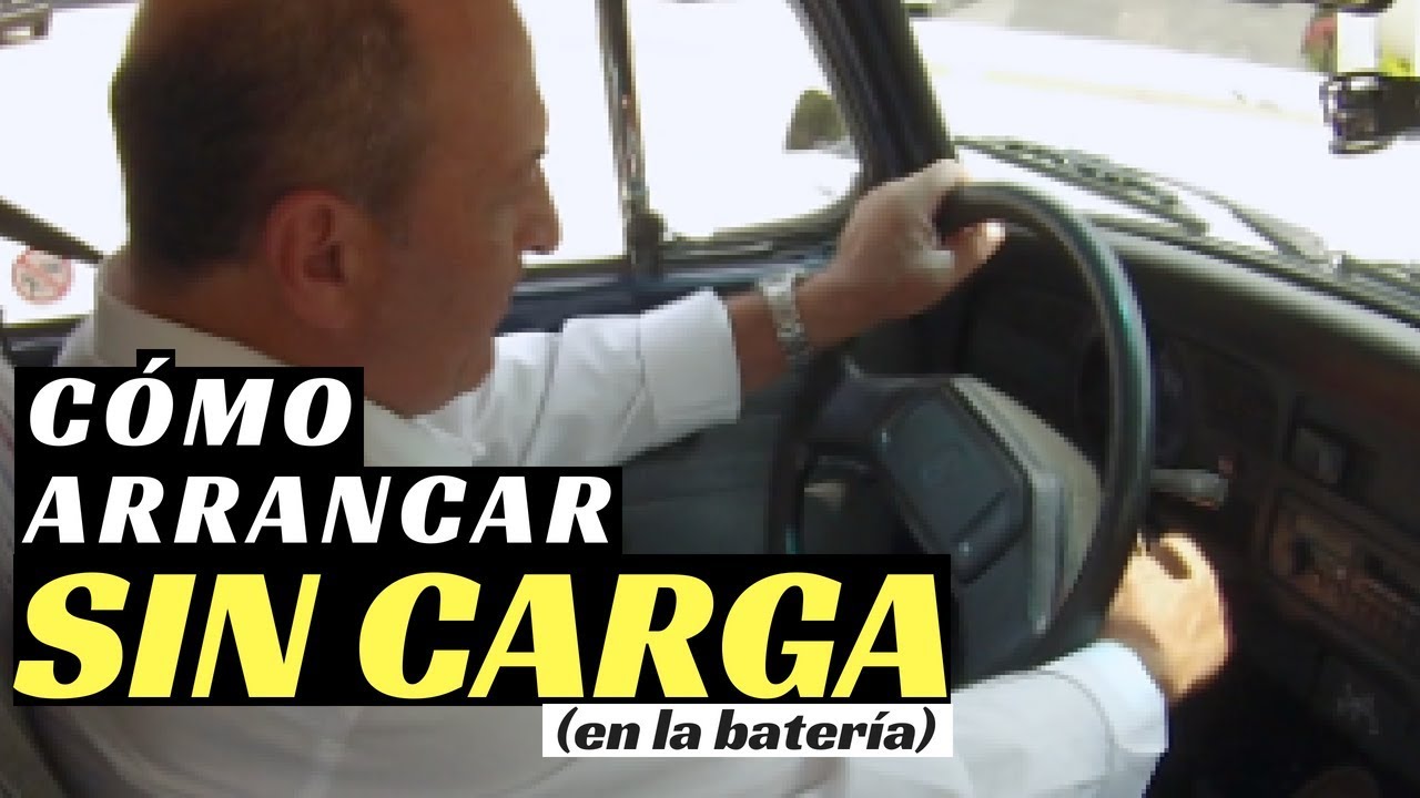 ¿CÓMO ARRANCAR UN COCHE SIN CARGA EN LA BATERÍA?