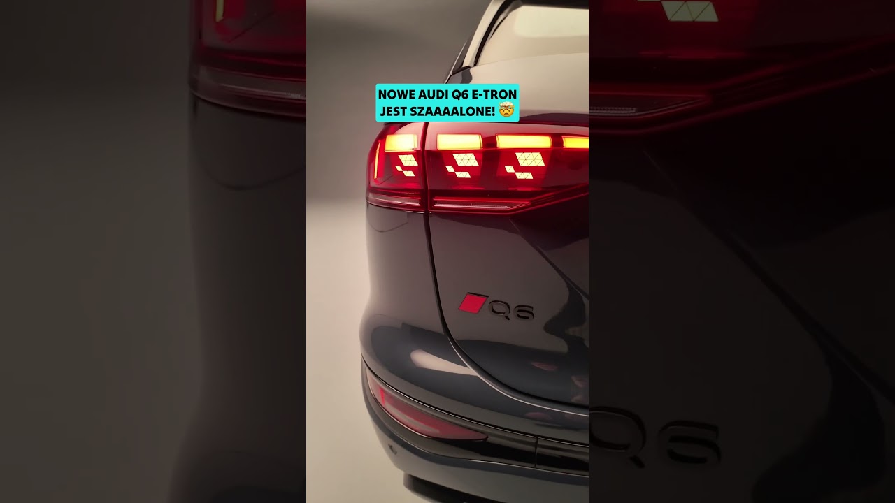 TAK WYGLĄDA nowe Audi Q6 E-Tron