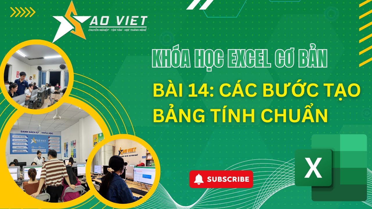 Khóa Học Excel Cơ Bản – Bài 14: Các Bước Tạo Bảng Tính Chuẩn Trong Excel