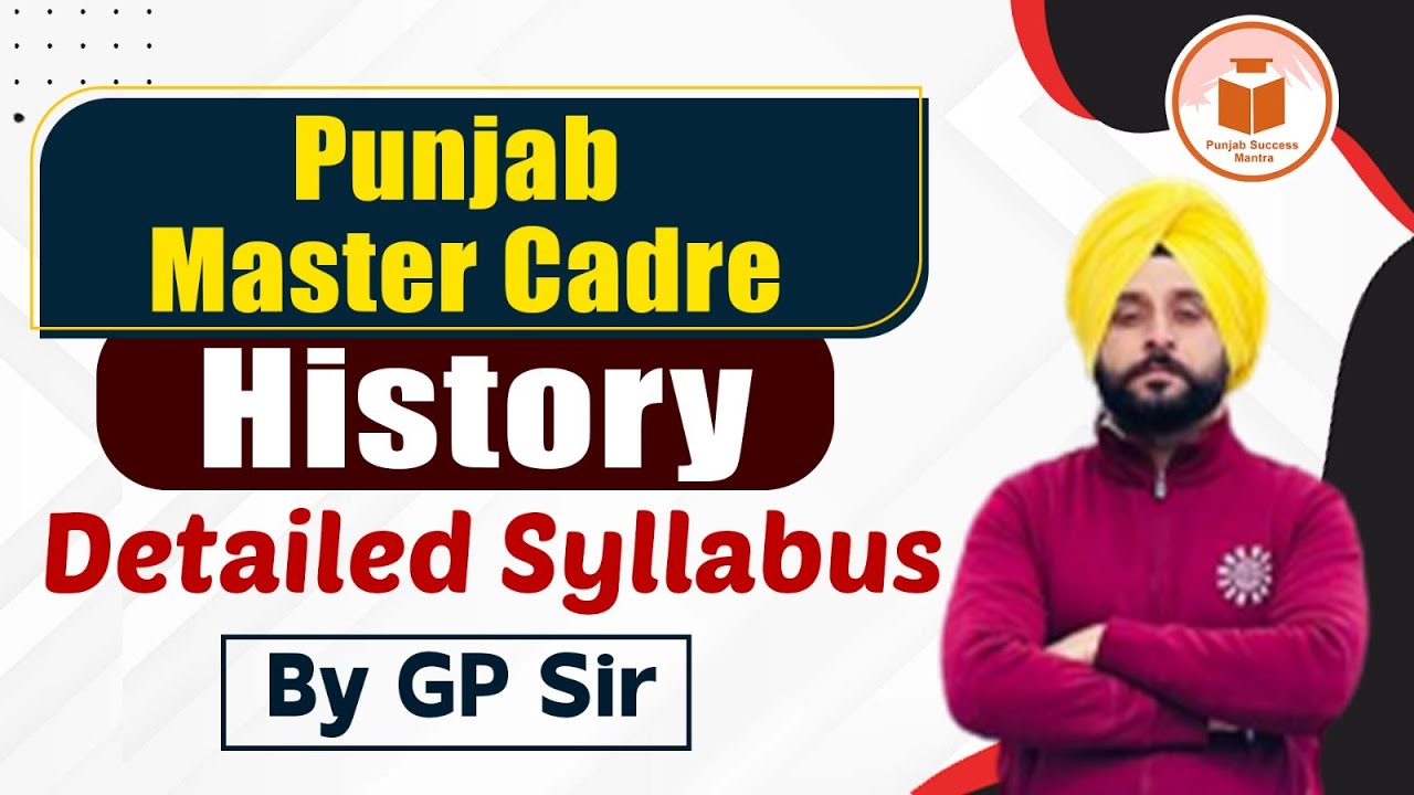 Punjab Master Cadre | History | Detailed Syllabus | Punjab Success Mantra