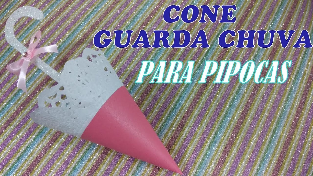 CONE GUARDA CHUVA PARA PIPOCAS - CHUVA DE AMOR / CHUVA DE BÊNÇÃOS.