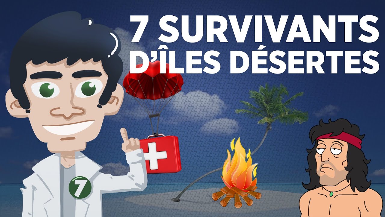 7 survivants d’îles désertes